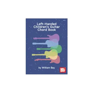 Left-Handed Children's Guitar Chord Book Left-Handed Children's Guitar Chord Book