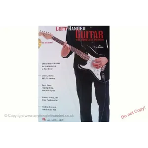 Left Handed Guitar, The Complete Method (Book+Audio Access Code Included)